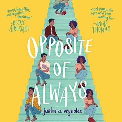 Opposite of Always By Justin A. Reynolds