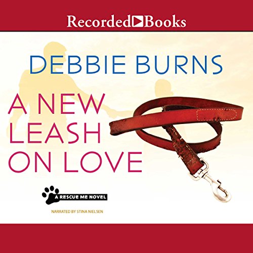 A New Leash on Love By Debbie Burns