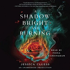 A Shadow Bright and Burning By Jessica Cluess AudioBook 