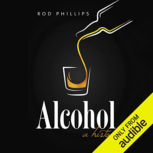 Alcohol By Rod Phillips