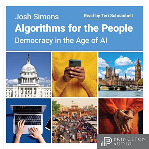 Algorithms for the People By Josh Simons