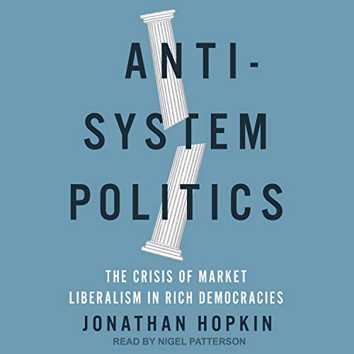 Anti-System Politics By Jonathan Hopkin