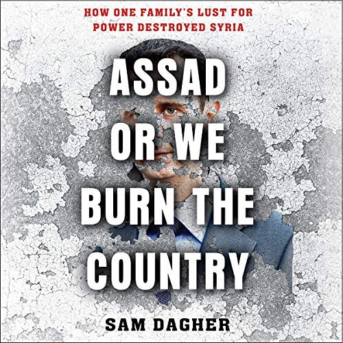 Assad or We Burn the Country By Meaghan O’Connell