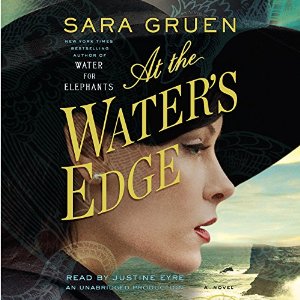 At the Water’s Edge | Sara Gruen | AudioBook 