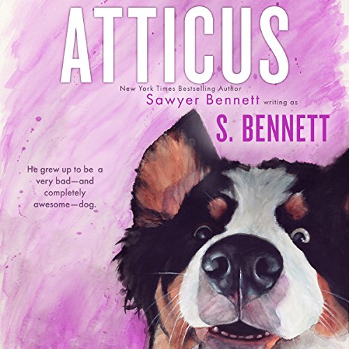 Atticus By Sawyer Bennett, S. Bennett