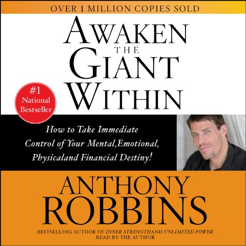 Awaken the Giant Within By Anthony Robbins