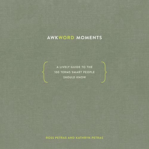 Awkword Moments By Ross Petras, Kathryn Petras