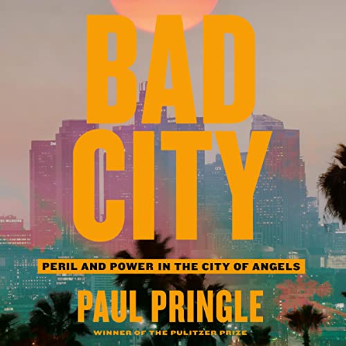 Bad City By Paul Pringle