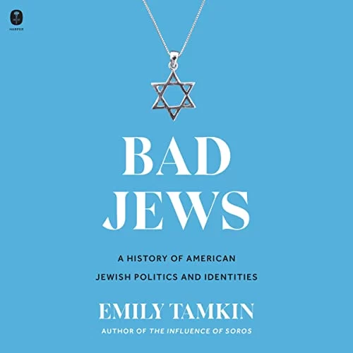 Bad Jews By Emily Tamkin