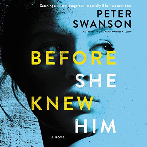 Before She Knew Him By Peter Swanson