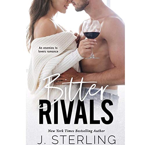 Bitter Rivals By J. Sterling