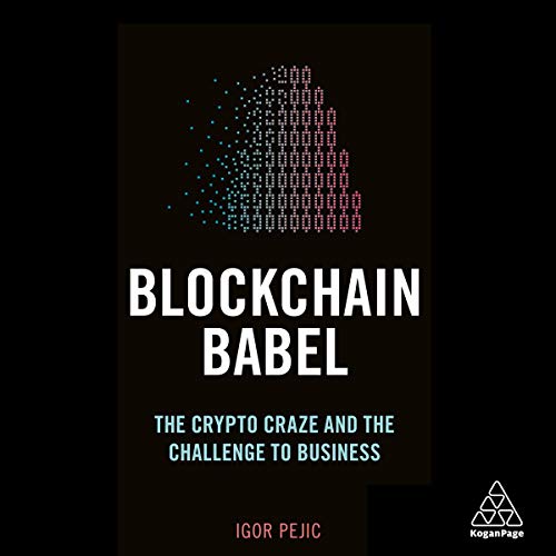 Blockchain Babel By Igor Pejic