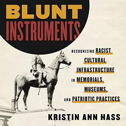 Blunt Instruments By Kristin Hass