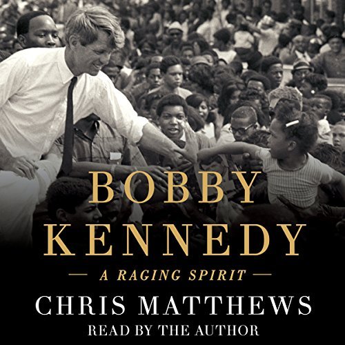 Bobby Kennedy By Chris Matthews AudioBook Download