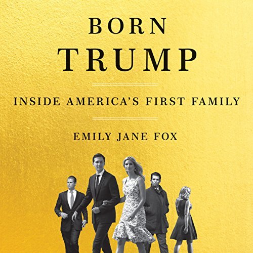 Born Trump | Emily Jane Fox