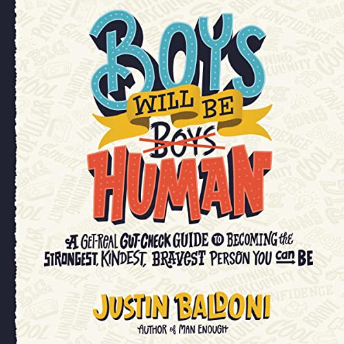 Boys Will Be Human By Justin Baldoni