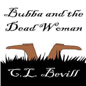 Bubba and the Dead Woman | C. L. Bevill | AudioBook 