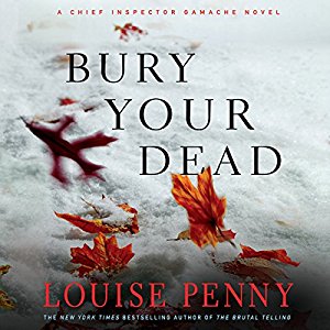 Bury Your Dead | Louise Penny | AudioBook 