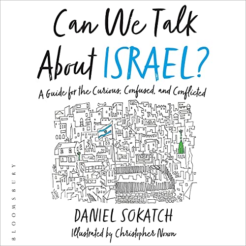 Can We Talk About Israel? By Daniel Sokatch