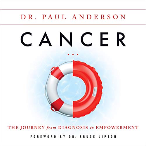 Cancer By Dr. Paul Anderson