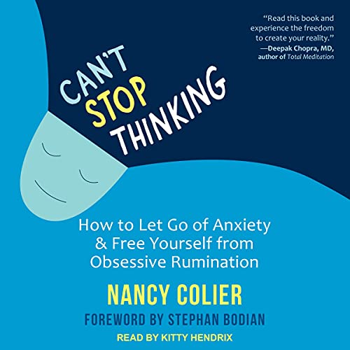 Can’t Stop Thinking By Nancy Colier