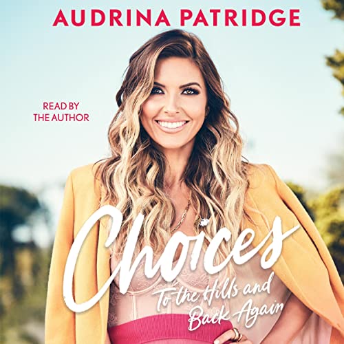 Choices By Audrina Patridge
