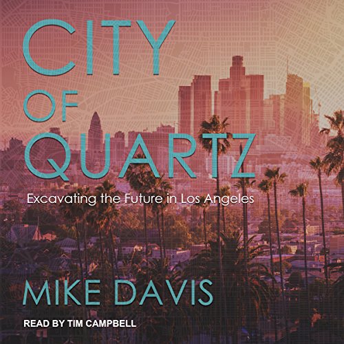 City of Quartz By Mike Davis