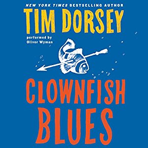 Clownfish Blues | Tim Dorsey | AudioBook 