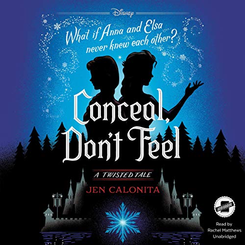 Conceal Don’t Feel By Jen Calonita