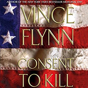 Consent to Kill By Vince Flynn AudioBook 