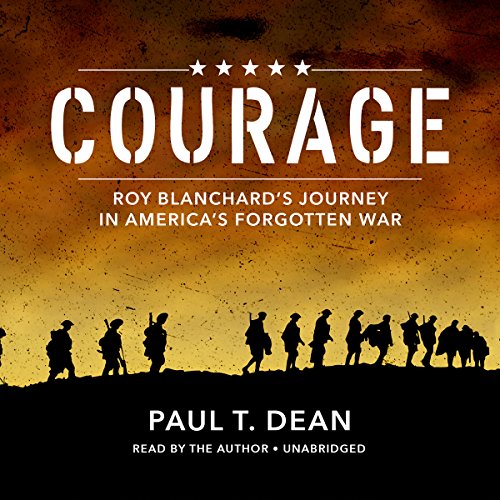 Courage By Paul T. Dean