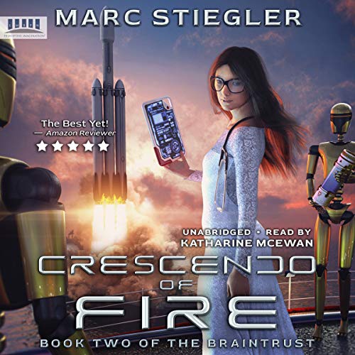 Crescendo of Fire By Marc Stiegler