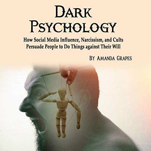 Dark Psychology By Amanda Grapes