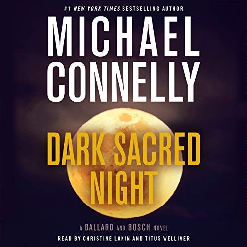 Dark Sacred Night By Michael Connelly