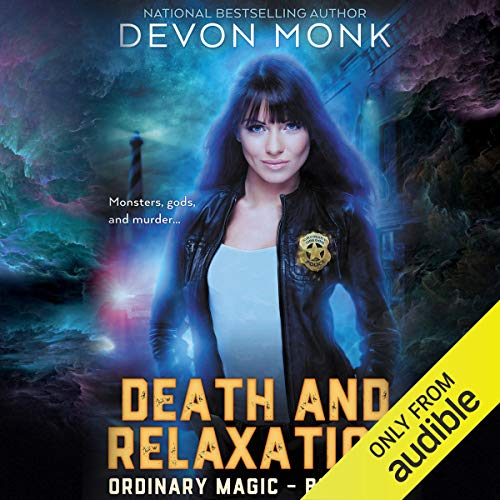 Death and Relaxation By Devon Monk
