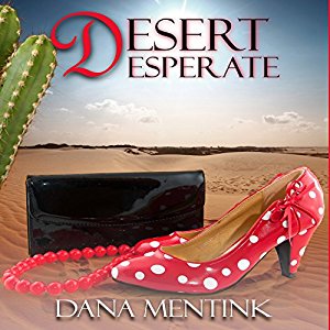 Desert Desperate | Dana Mentink | AudioBook 