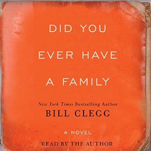 Did You Ever Have A Family | Bill Clegg | AudioBook Download