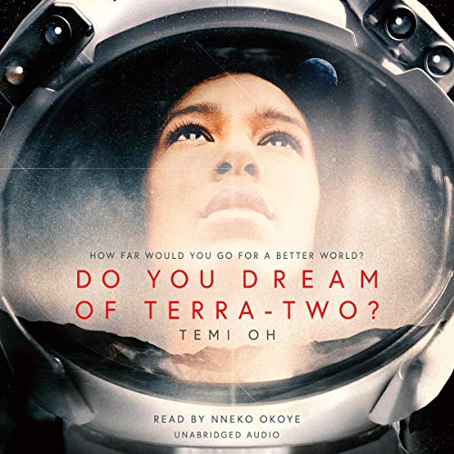 Do You Dream of Terra-Two By Temi Oh