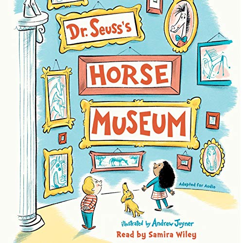 Dr. Seuss’s Horse Museum By Dr. Seuss