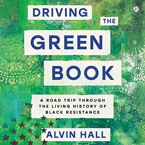 Driving the Green Book By Alvin Hall