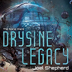 Drysine Legacy | Joel Shepherd | AudioBook 