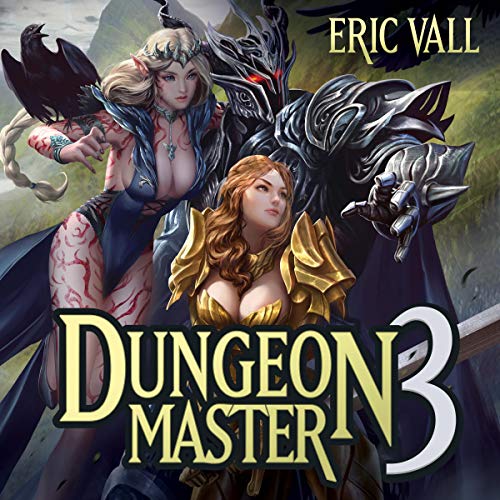 Dungeon Master 3 By Eric Vall
