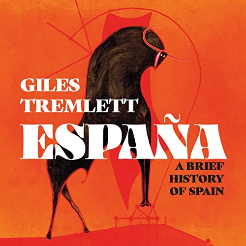 España By Giles Tremlett