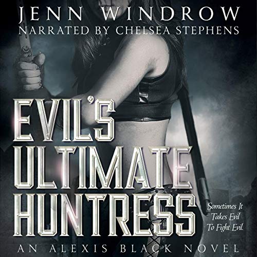 Evil’s Ultimate Huntress By Jenn Windrow