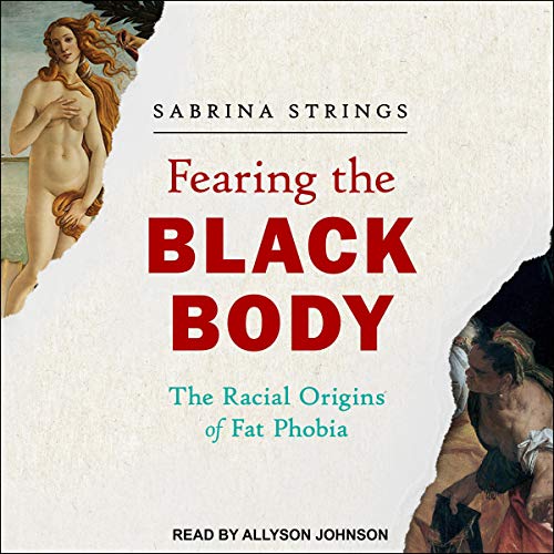 Fearing the Black Body By Sabrina Strings