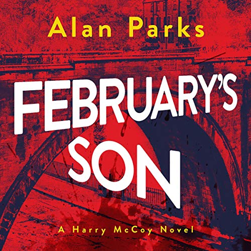 February’s Son By Alan Parks