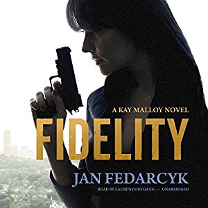 Fidelity | Jan Fedarcyk | New AudioBook Free (MP3) Download