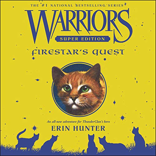 Firestar’s Quest By Erin Hunter