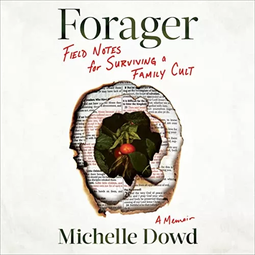 Forager By Michelle Dowd