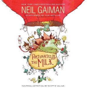 Fortunately, the Milk | Neil Gaiman | AudioBook 